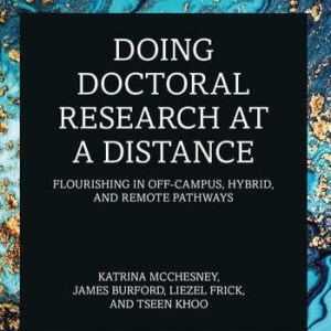New Publication: Doing Doctoral Research at a Distance